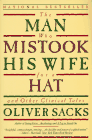 The Man Who Mistook His Wife for a
Hat